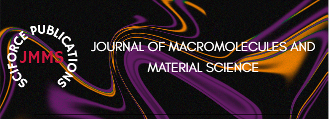Journal of Macromolecules and Material Science